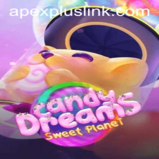 Explore the Enchanting World of CandyDreams Enhanced by APEXPLUS