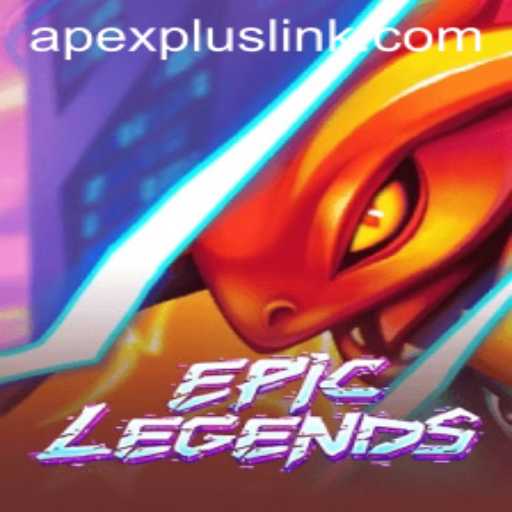 EpicLegends: The Next Frontier in Gaming with APEXPLUS