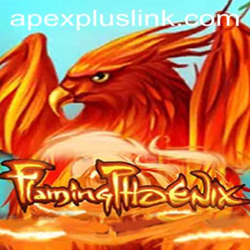 The Exciting World of FlamingPhoenix: Unveiling the APEXPLUS Revolution