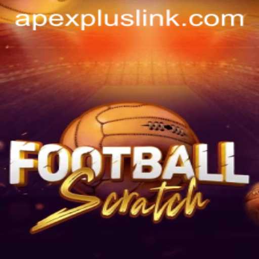Discover FootballScratch: The Exciting New Game Experience with APEXPLUS