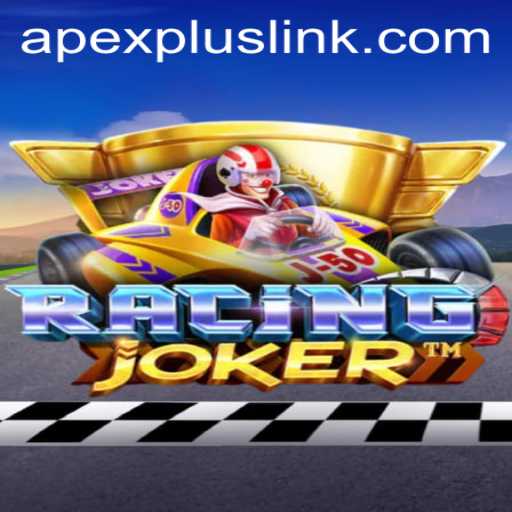RacingJoker and the New APEXPLUS Challenge: A Thrilling Evolution in Racing Games